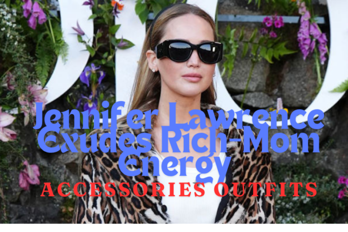 Jennifer Lawrence Exudes Rich-Mom Energy accessories outfits